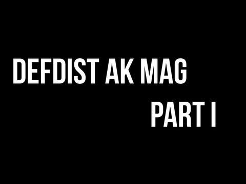 DefDist Printed AK Mag - Part I